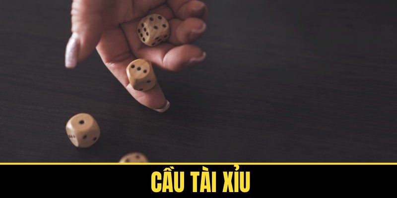 Cầu Tài Xỉu – Chiến Thuật Chuẩn Để Bạn Lãi Đều Từng Phiên