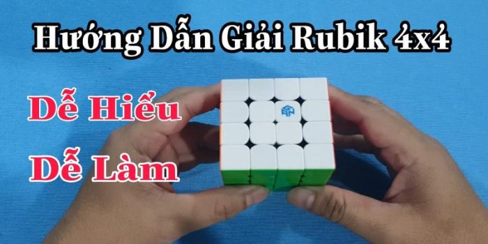 Thủ Thuật Chơi Rubik 4x4: Hướng Dẫn Dành Cho Người Mới