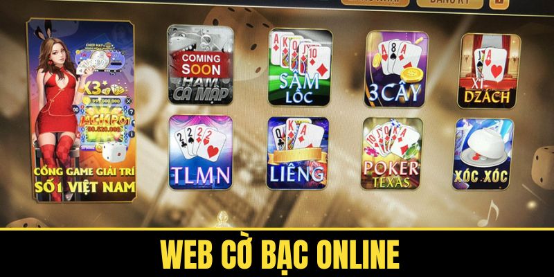 Web Cờ Bạc Online – Trải Nghiệm Cược Cực Đã Chỉ Vài Cú Chạm